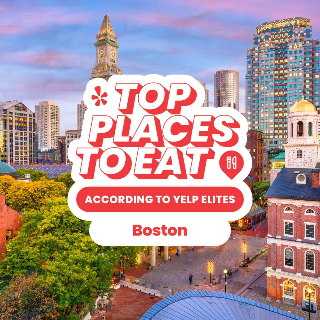 Top Places to Eat in Boston according to Yelp Elites